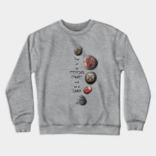 STEPPING STONES Crewneck Sweatshirt